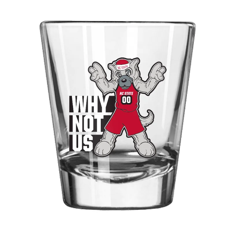 Custom Team Mugs With Exclusive Designs-NC State Why Not Us 2oz Shot Glass